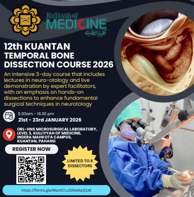 12th KUANTAN TEMPORAL BONE DISSECTION COURSE 2026